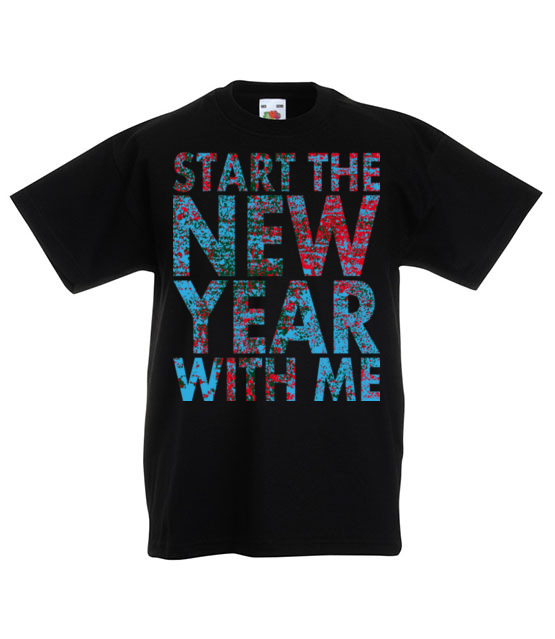 Rozpocznij nowy rok ze mna koszulka z nadrukiem swiateczne dziecko werprint 469 82