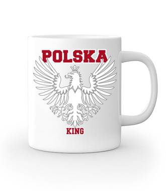 Polska królem, Polska górą! - Kubek z nadrukiem - Patriotyczne - Gadżety