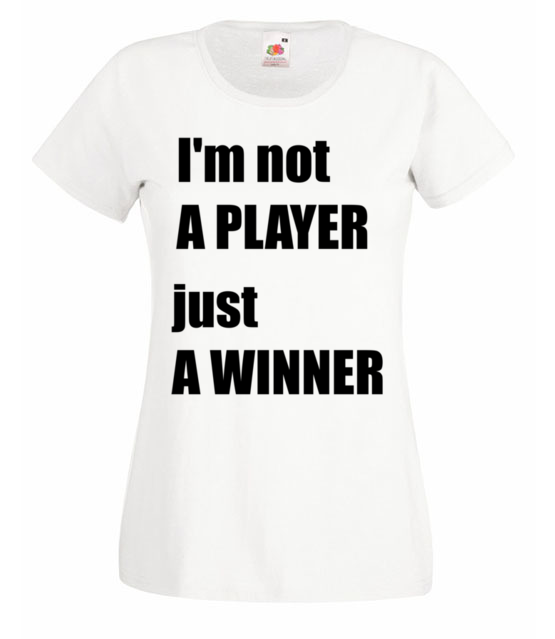 Jestem zwyciezca nie tylko graczem koszulka z nadrukiem dla gracza kobieta werprint 562 58