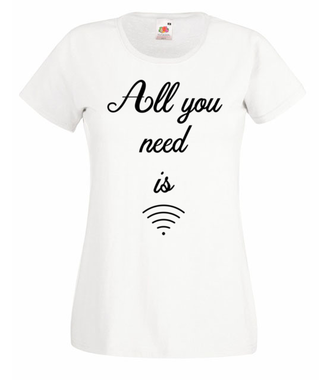Wszystko, czego potrzebuję… - Koszulka z nadrukiem - dla Gracza - Damska