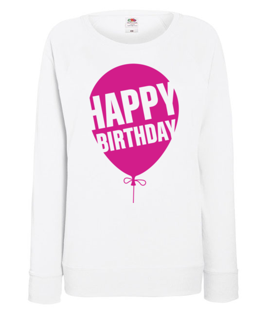 Najlepszego kochany bluza z nadrukiem urodzinowe kobieta werprint 616 114
