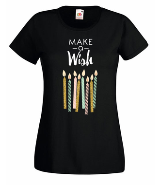 Tylko pomyśl życzenie… - Koszulka z nadrukiem - Urodzinowe - Damska