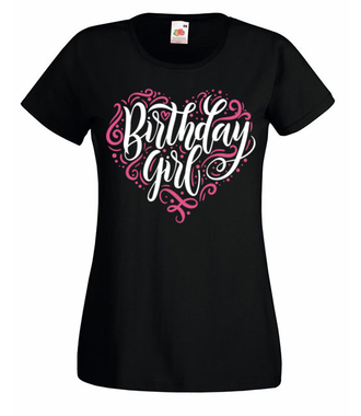 Urodzinowa dziewczyna - Koszulka z nadrukiem - Urodzinowe - Damska