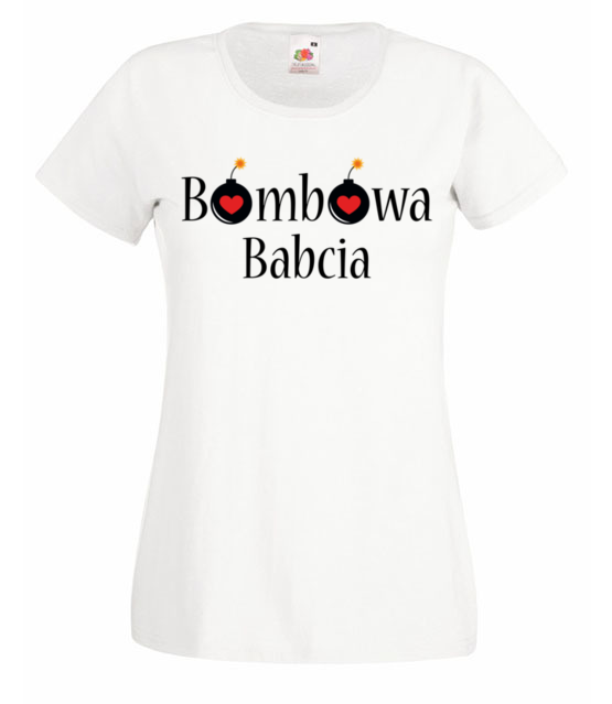 Bombowa babcia koszulka z nadrukiem dla babci kobieta werprint 1006 58