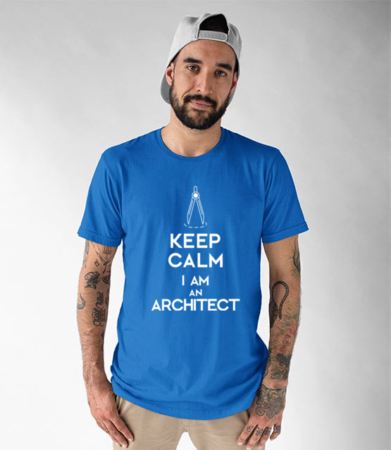 Keep calm i am architect koszulka z nadrukiem praca mezczyzna werprint 1042 49
