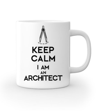 Keep calm, i am architect! - Kubek z nadrukiem - Praca - Gadżety