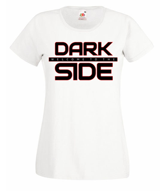 Po ciemnej stronie mocy - Koszulka z nadrukiem - Filmy i seriale - Damska