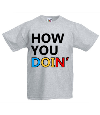 How you doin? - Koszulka z nadrukiem - Filmy i seriale - Dziecięca
