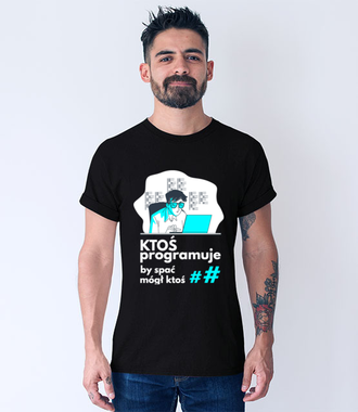 Gdy wszyscy śpią - Koszulka z nadrukiem - Dla programisty - Męska