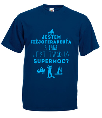 Super moc fizjoterapeuty - Koszulka z nadrukiem - Praca - Męska