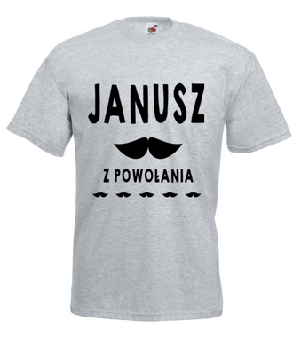 Janusz z powołania - Koszulka z nadrukiem - Śmieszne - Męska