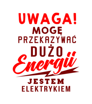 Przekazujemy dużo energii - Koszulka z nadrukiem - Praca - Męska