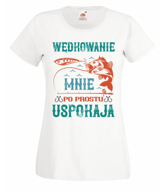 Wędkowanie koi nerwy - Koszulka z nadrukiem - Wędkarskie - Damska